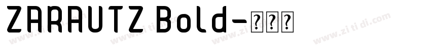ZARAUTZ Bold字体转换